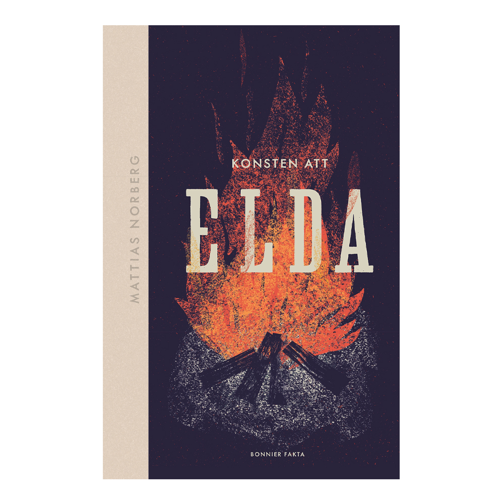 Bonnier Fakta - Konsten att elda