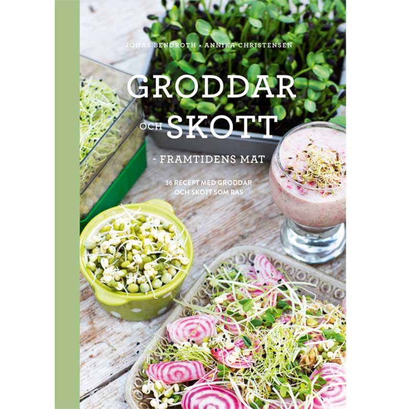Groddar och skott - Framtidens mat