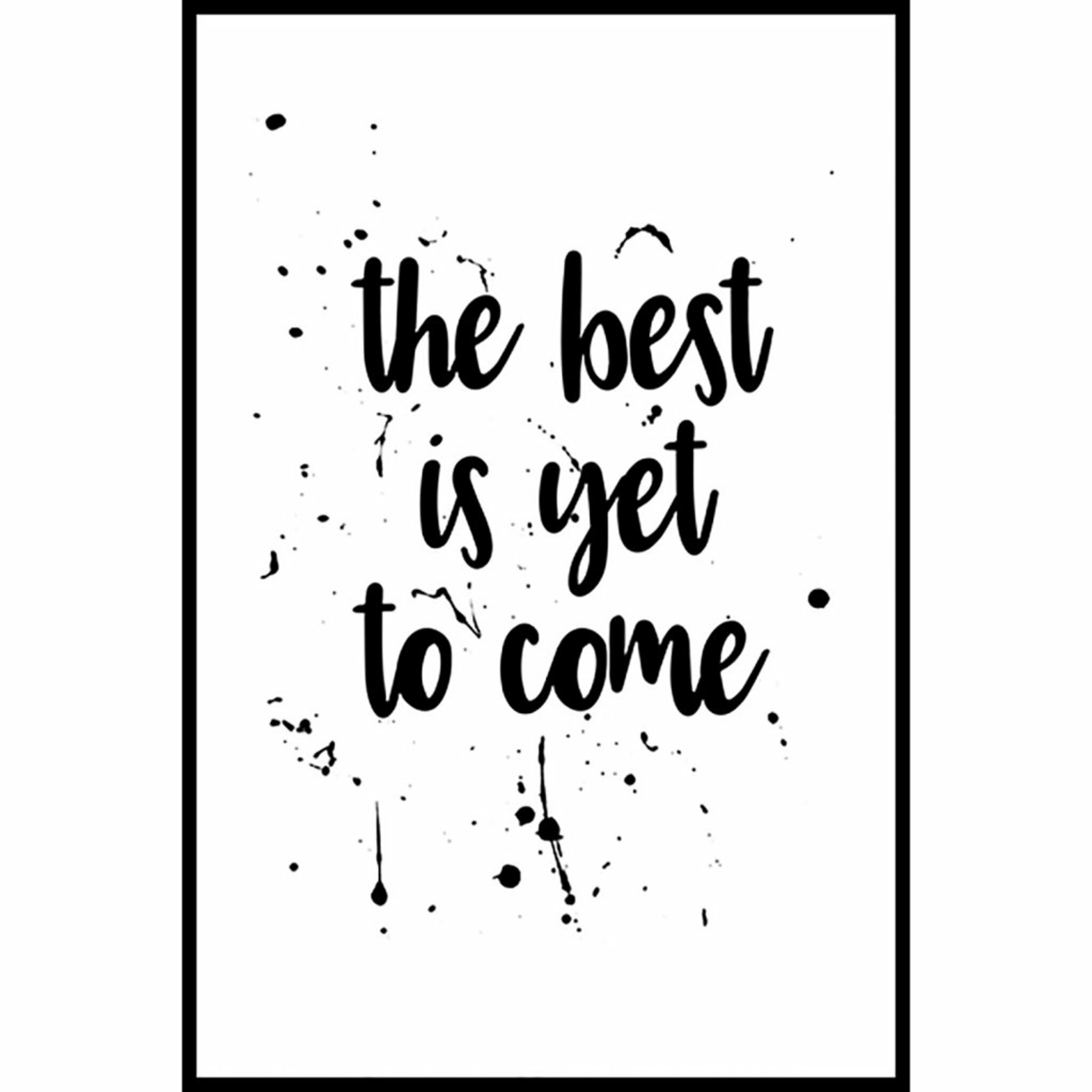 The Best Is Yet To Come Poster